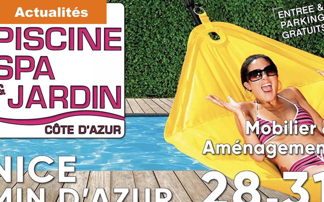 Salon piscine spa et jardin Nice 2025